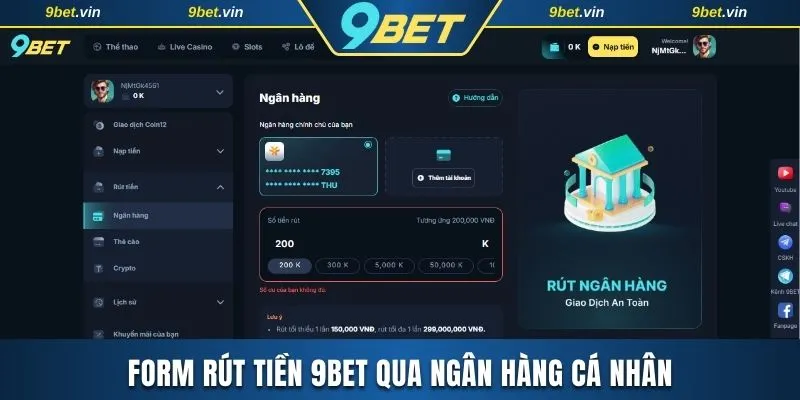 Form rút tiền 9BET qua ngân hàng cá nhân