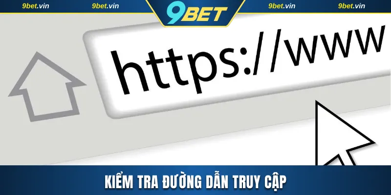 Kiểm tra link truy cập để bảo mật tài khoản